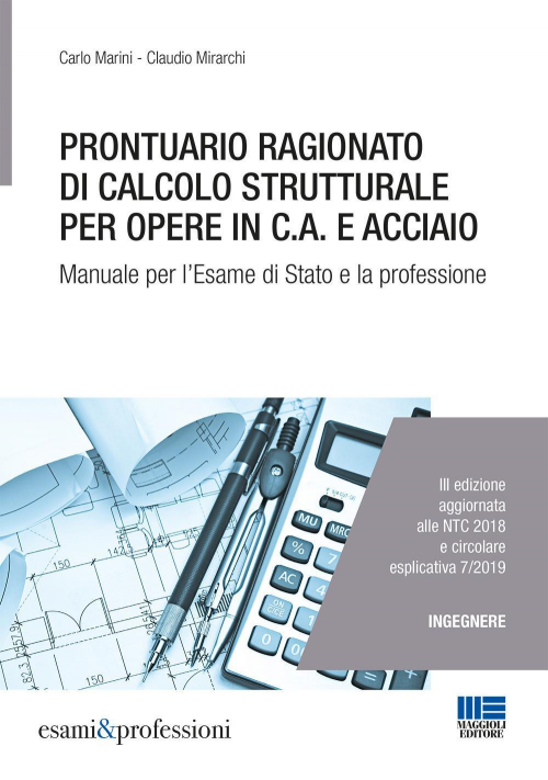 17277943692746-libroprontuarioragionatodicalcolostrutturaleperopereincaeacciaioperlesamedistatoelaprofessioneeditoremaggiolieditoreanno2019