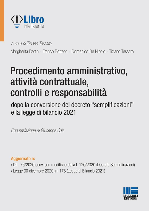 17277944773273-libroprocedimentoamministrativoattivitacontrattualecontrollieresponsabilitadopolaconversionedeldecretosemplificazionielaleggedibilancio2021editoremaggiolieditoreanno2021