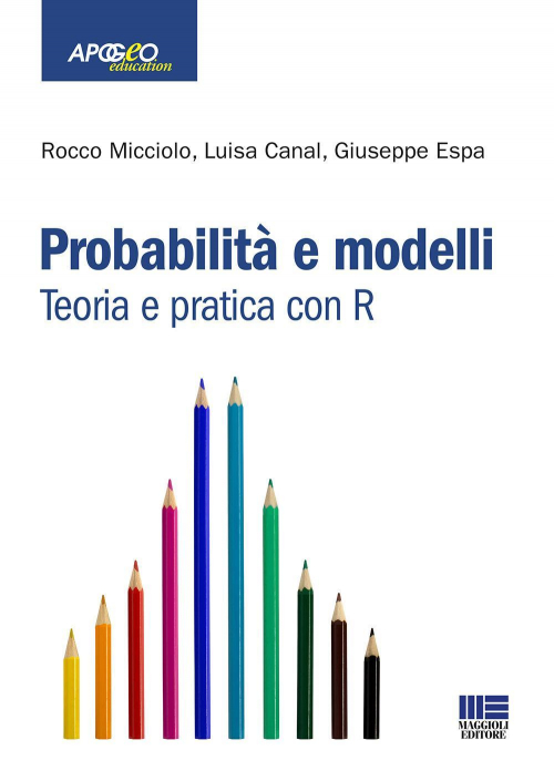 17277945438151-libroprobabilitaemodelliteoriaepraticaconreditoremaggiolieditoreanno2021