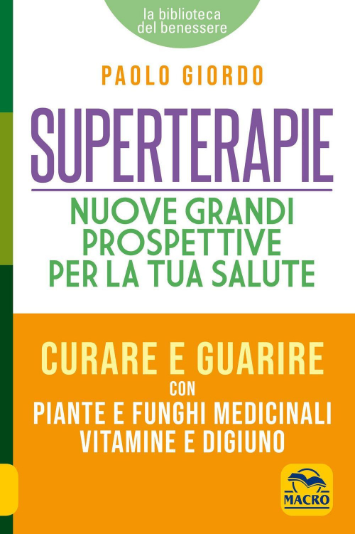 1727794767525-librosuperterapienuovegrandiprospettiveperlatuasaluteeditoremacroedizionianno2019