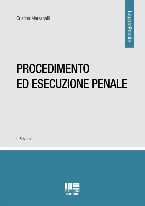 17277949212609-libroprocedimentoedesecuzionepenaleeditoremaggiolieditoreanno2019