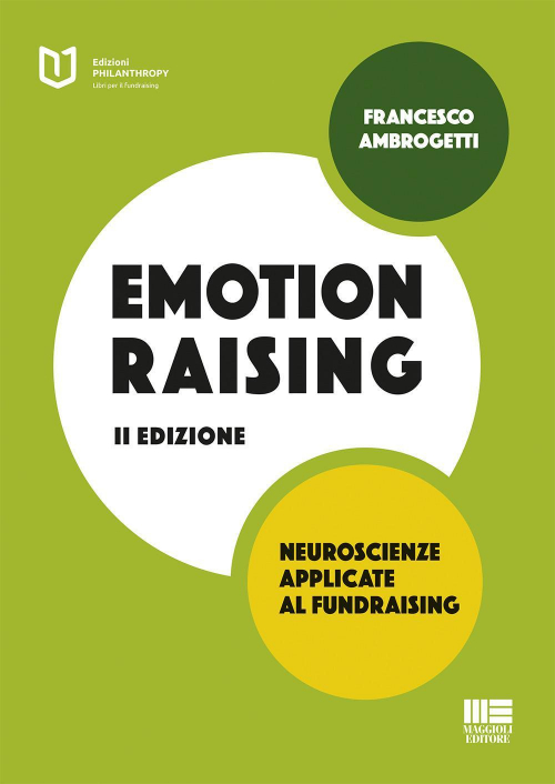 17277949315339-libroemotionraisingneuroscienzeapplicatealfundraisingeditoremaggiolieditoreanno2019