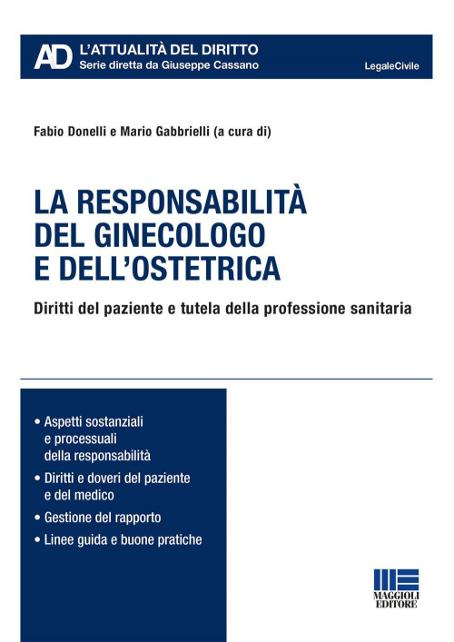 17277949358501-librolaresponsabilitadelginecologoedellostetricadirittidelpazienteetuteladellaprofessionesanitariaeditoremaggiolieditoreanno2021