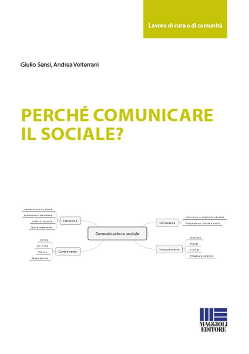 17277949888735-libroperchecomunicareilsocialeeditoremaggiolieditoreanno2019