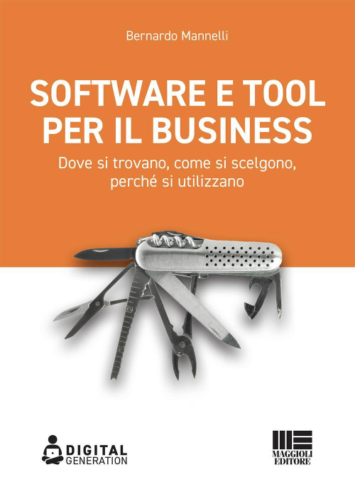 17277949933997-librosoftwareetoolperilbusinessdovesitrovanocomesiscelgonoperchesiutilizzanoeditoremaggiolieditoreanno2021