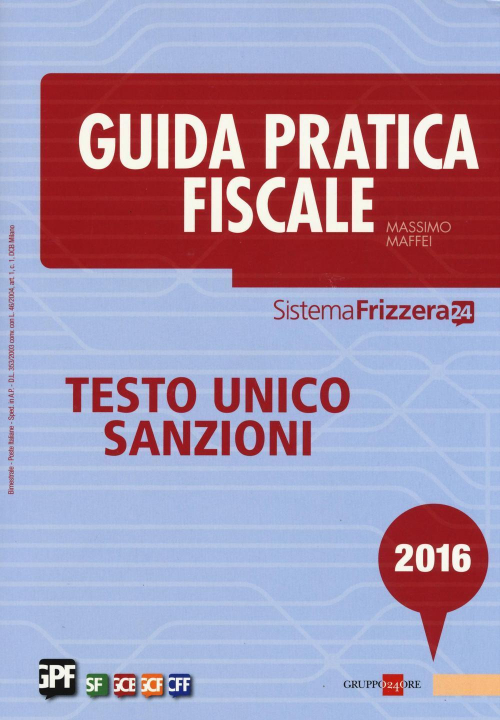 17277950091257-libroguidapraticafiscale2016testounicosanzionieditoreilsole24oreanno2016