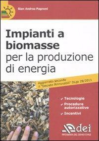 17277950866629-libroimpiantiabiomasseperlaproduzionedienergiaeditoredeianno2011