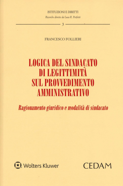 17277951496243-librologicadelsindacatodilegittimitasulprovvedimentoamministrativoragionamentogiuridicoemodalitadisindacatoeditorecedamanno2017