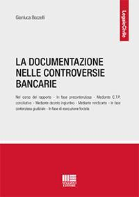 17277955899866-libroladocumentazionenellecontroversiebancarieeditoremaggiolieditoreanno2021