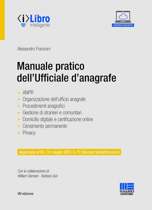 17277957049997-libromanualepraticodellufficialedanagrafeeditoremaggiolieditoreanno2021