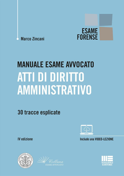 17277957456062-libromanualeesameavvocatoattididirittoamministrativo30tracceesplicateeditoremaggiolieditoreanno2021