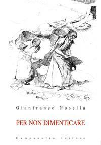 17277958196467-libropernondimenticareeditorecampanottoanno2019