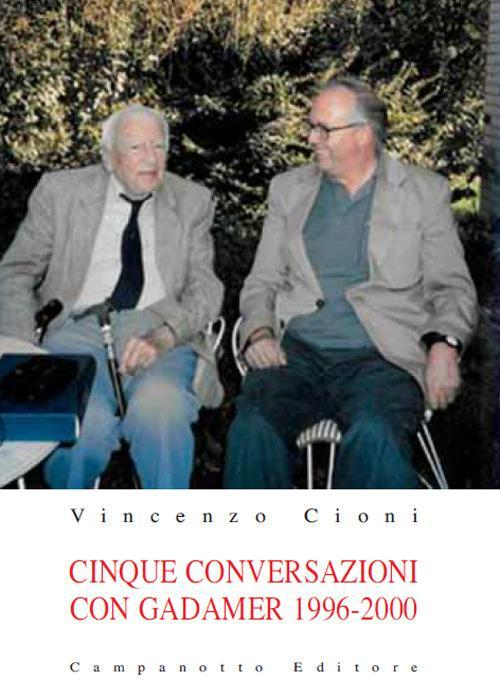 17277958426264-librocinqueconversazionicongadamer19962000editorecampanottoanno2020