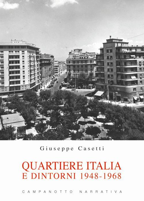 17277958628896-libroquartiereitaliaedintorni19481968editorecampanottoanno2021