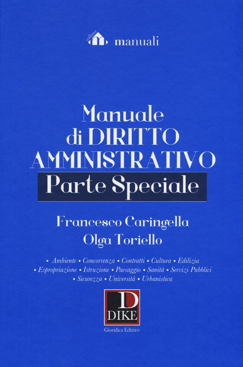 17277959138192-libromanualedidirittoamministrativopartespecialeeditoredikegiuridicaeditriceanno2019