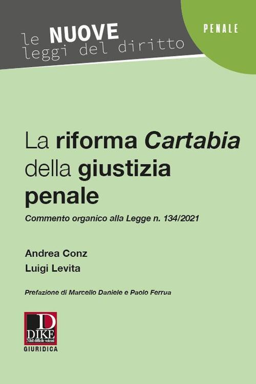 17277959919918-librolariformacartabiadellagiustiziapenaleeditoredikegiuridicaeditriceanno2021