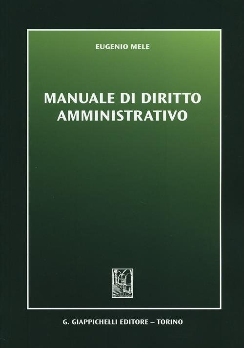 17277960952252-libromanualedidirittoamministrativoeditoregiappichellianno2013