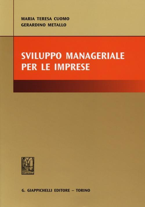 1727796096393-librosviluppomanagerialeperleimpreseeditoregiappichellianno2013