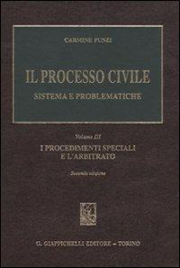 17277961176895-libroilprocessocivilesistemaeproblematichevol3iprocedimentispecialielarbitratoeditoregiappichellianno2009