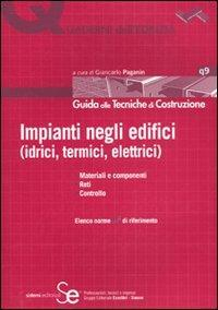 17277961656592-libroimpiantinegliedificiidriciterminielettriciedizillustrataeditoresistemieditorialianno2010