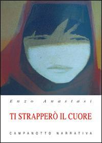 17277963837249-librotistrapperoilcuoreeditorecampanottoanno2016