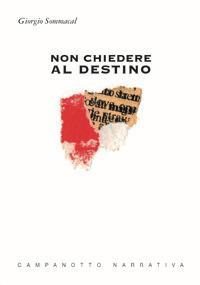 1727796503903-librononchiederealdestinoeditorecampanottoanno2017