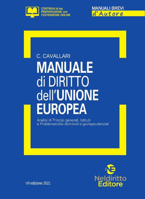 17277965190877-libromanualedidirittodellunioneeuropeaanalisideiprincipigeneraliistitutieproblematichedottrinaliegiurisprudenzialieditoreneldirittoeditoreanno2021