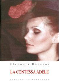 17277965450764-librolacontessaadeleeditorecampanottoanno2015