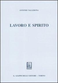 17277966199214-librolavoroespiritoeditoregiappichellianno2011