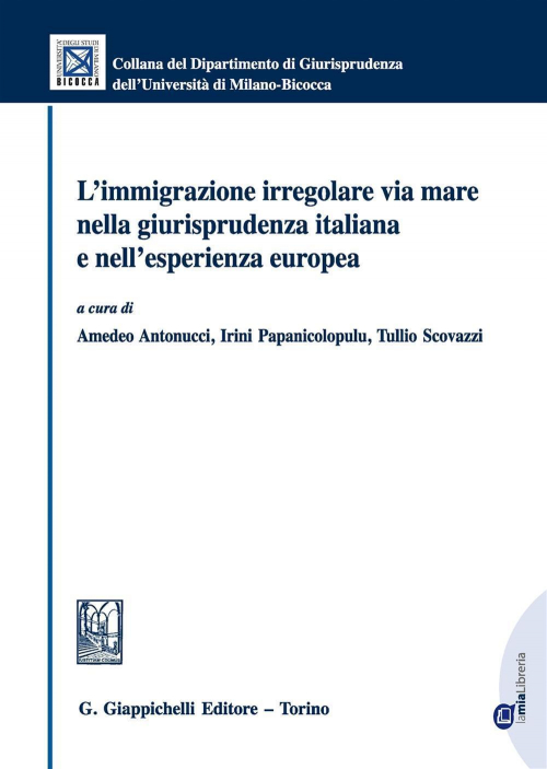 17277967032776-librolimmigrazioneirregolareviamarenellagiurisprudenzaitalianaenellesperienzaeuropeaconebookeditoregiappichellianno2016