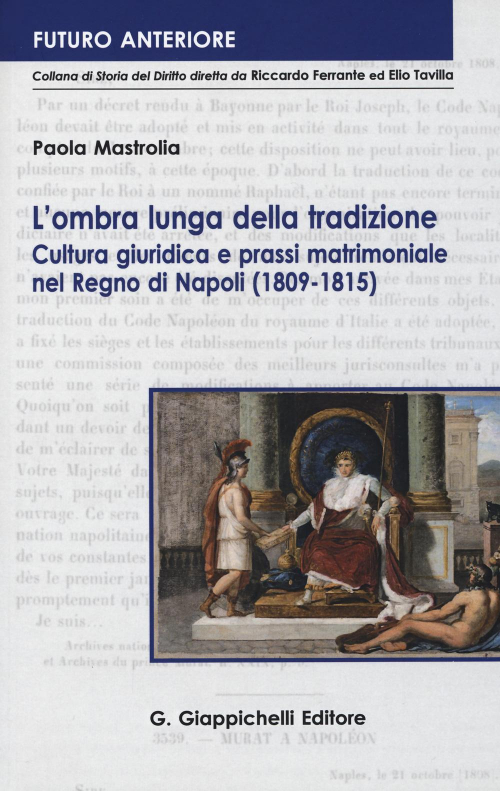 17277968083661-librolombralungadellatradizioneculturagiuridicaeprassimatrimonialenelregnodinapoli18091815editoregiappichellianno2018