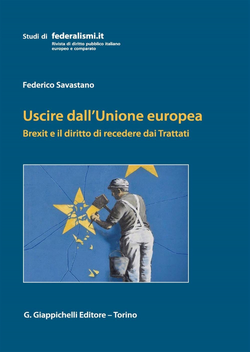 17277969042783-librousciredallunioneeuropeabrexiteildirittodirecederedaitrattatieditoregiappichellianno2019