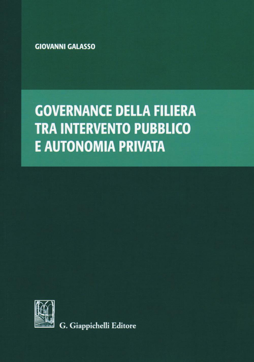 17277970032592-librogovernancedellafilieratrainterventopubblicoeautonomiaprivataeditoregiappichellianno2020