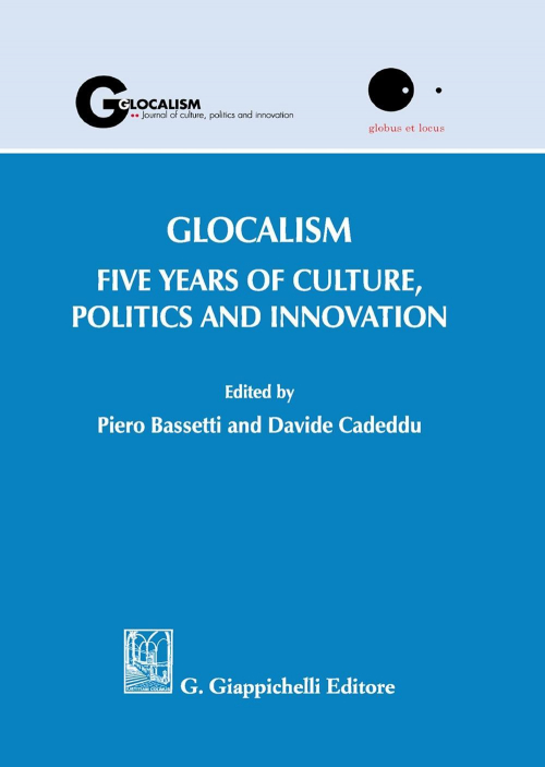 17277970229714-libroglocalismfiveyearsofculturepoliticsandinnovationeditoregiappichellianno2020