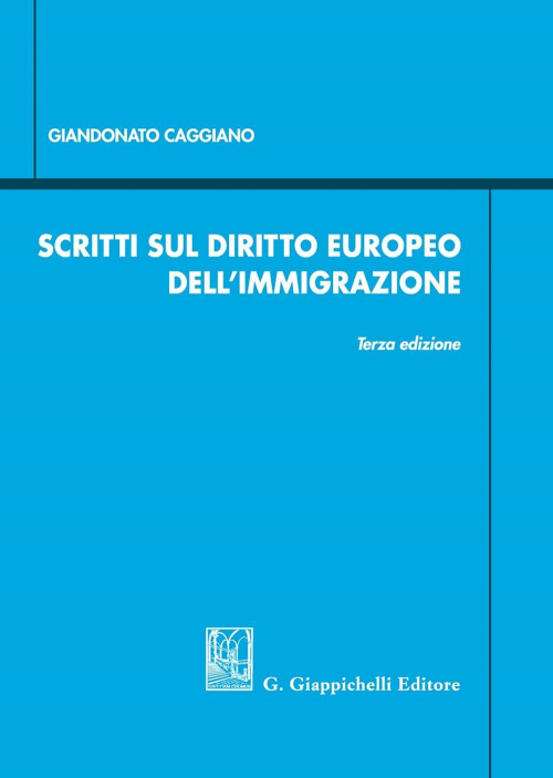 17277971309422-libroscrittisuldirittoeuropeodellimmigrazioneeditoregiappichellianno2020