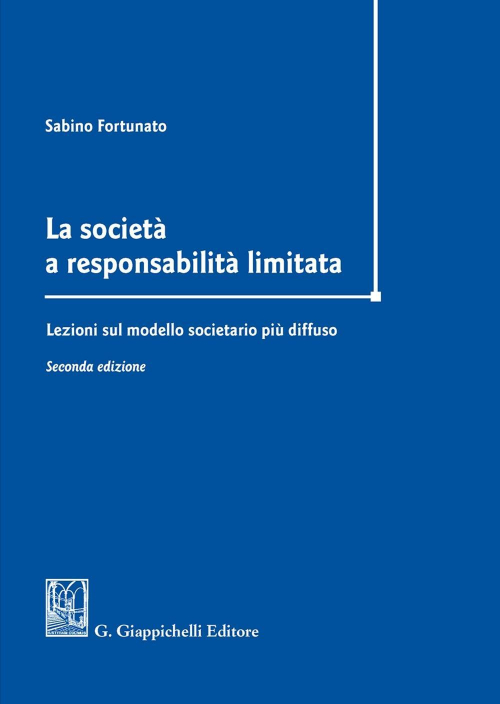 17277972220738-librolasocietaaresponsabilitalimitatalezionisulmodellosocietariopiudiffusoeditoregiappichellianno2020