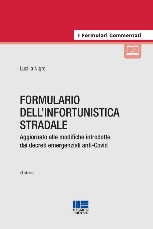 1727797504764-libroformulariodellinfortunisticastradaleeditoremaggiolieditoreanno2021