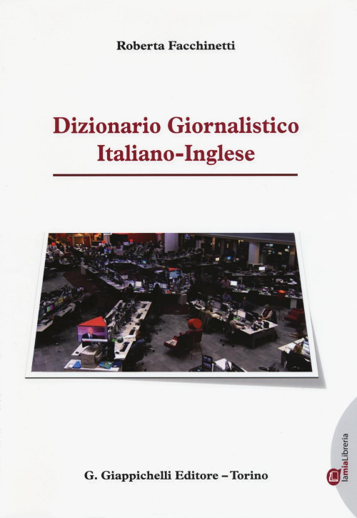 17277975146159-librodizionariogiornalisticoitalianoingleseeditoregiappichellianno2015