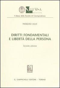 17277975710182-librodirittifondamentalielibertadellapersonaeditoregiappichellianno2006