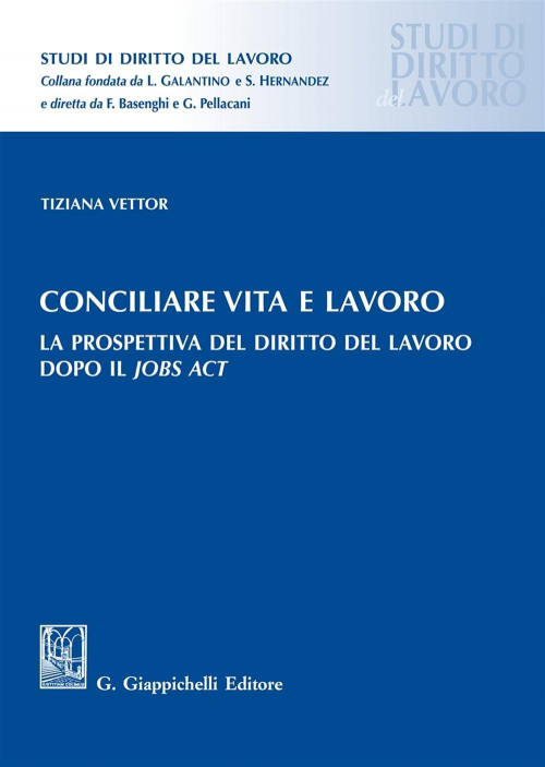 17277975767104-libroconciliarevitaelavorolaprospettivadeldirittodellavorodopoiljobsacteditoregiappichellianno2018