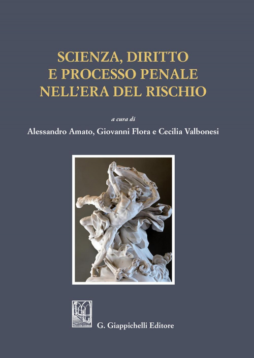 17277976424218-libroscienzadirittoeprocessopenalenelleradelrischioeditoregiappichellianno2019