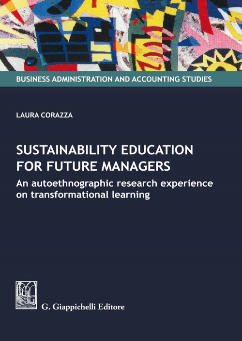 17277976576358-librosustainabilityeducationforfuturemanagersanautoethnographicresearchexperienceontransformationallearningeditoregiappichellianno2020