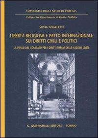 17277976878313-librolibertareligiosaepattointernazionalesuidiritticiviliepoliticilaprassidelcomitatoperidirittiumanidellenazioniuniteeditoregiappichellianno2009