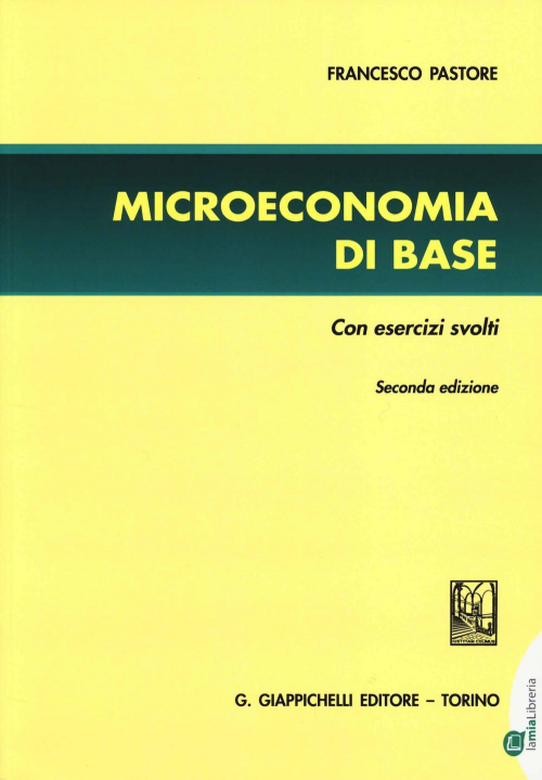 17277976883956-libromicroeconomiadibaseconesercizisvoltieditoregiappichellianno2014