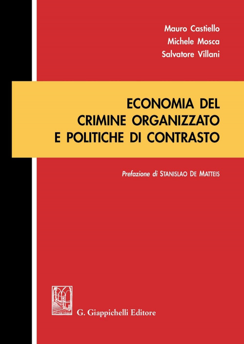 17277976983184-libroeconomiadelcrimineorganizzatoepolitichedicontrastoeditoregiappichellianno2020