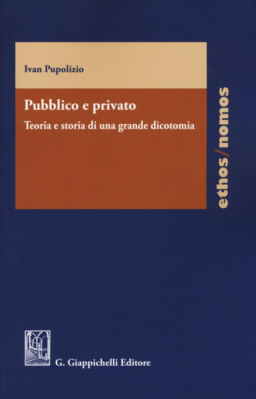 17277977216138-libropubblicoeprivatoteoriaestoriadiunagrandedicotomiaeditoregiappichellianno2019