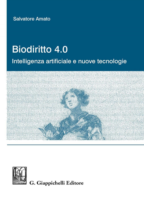 17277977499647-librobiodiritto40intelligenzaartificialeenuovetecnologieeditoregiappichellianno2020