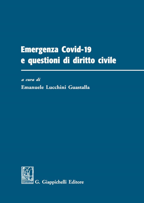 17277978009162-libroemergenzacovid19equestionididirittocivileeditoregiappichellianno2020