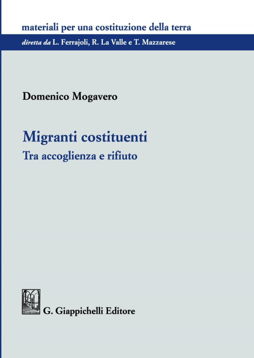 17277979086962-libromigranticostituentitraaccoglienzaerifiutoeditoregiappichellianno2021