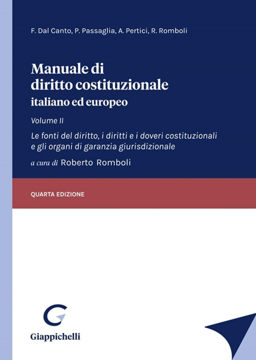 17277979169003-libromanualedidirittocostituzionaleitalianoedeuropeovol2lefontideldirittoidirittieidovericostituzionaliegliorganidigaranziagiurisdizionaleeditoregiappichellianno2021